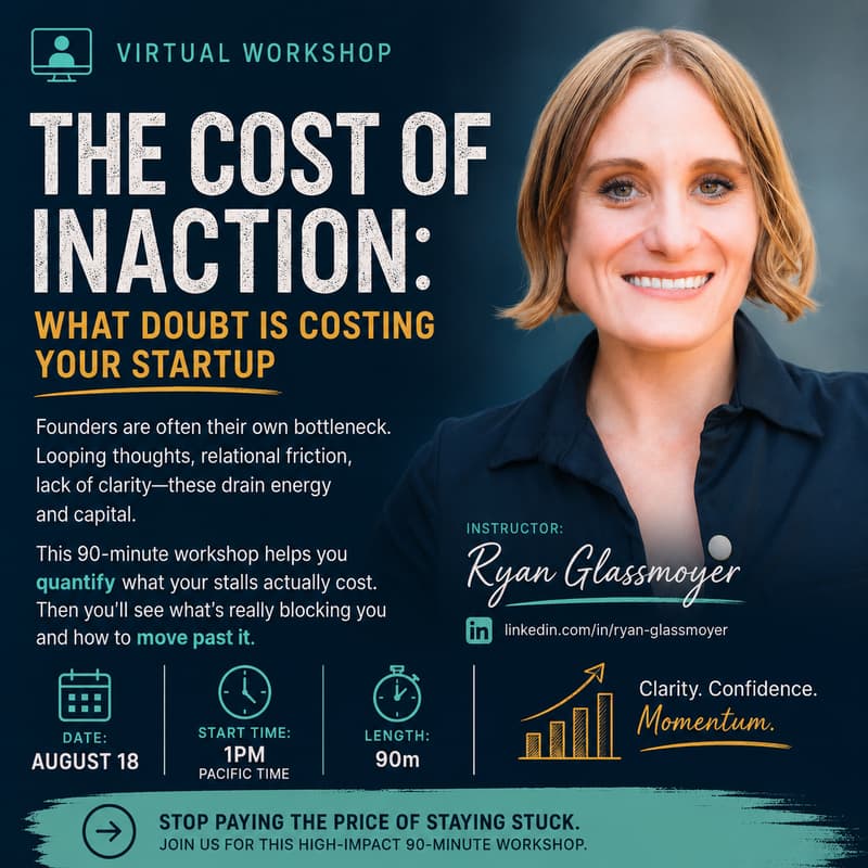Cover Image for The Cost of Inaction: What Doubt is Costing Your Startup
