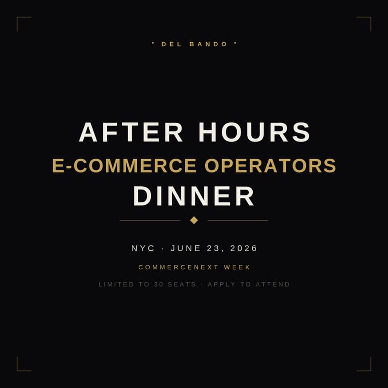 Cover Image for After Hours E-Commerce Operators Dinner | NYC
