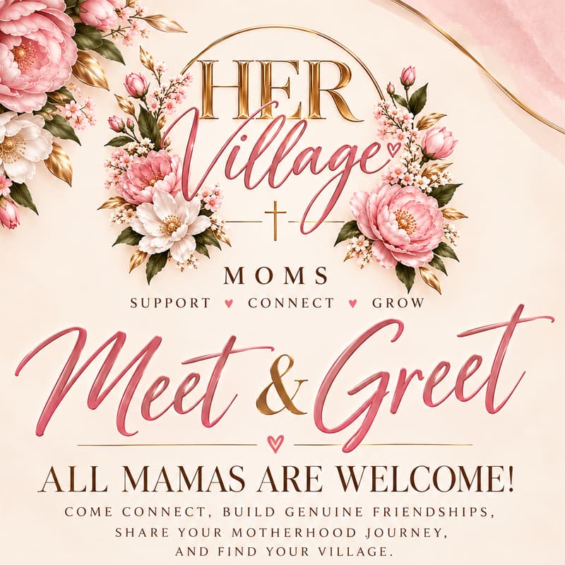 Cover Image for HER VILLAGE: The Mom Social Meet & Greet