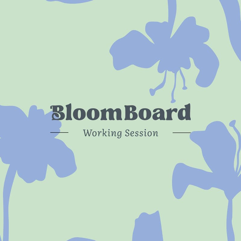 Cover Image for BloomBoard Working Session
