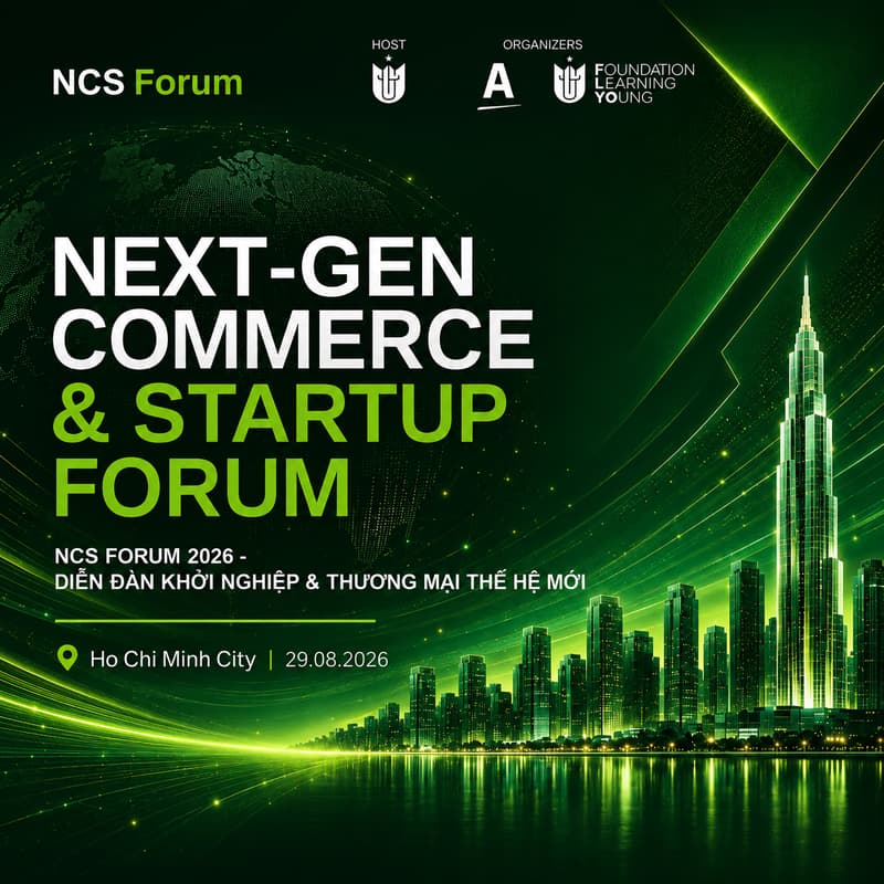 Cover Image for NCS FORUM: NEXT-GEN COMMERCE & STARTUP