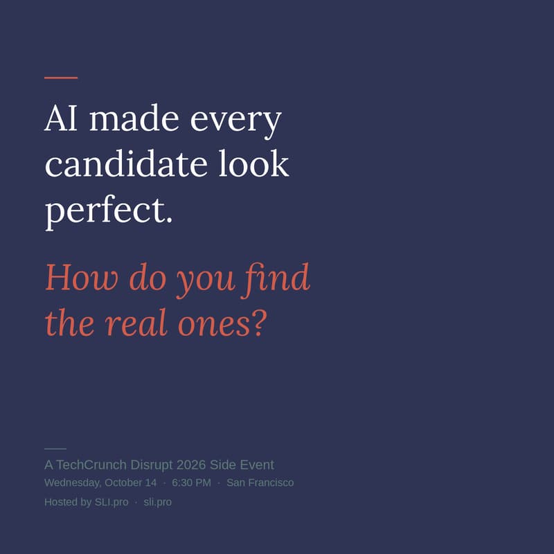 Cover Image for AI Made Every Candidate Look Perfect. How Do You Find the Real Ones?