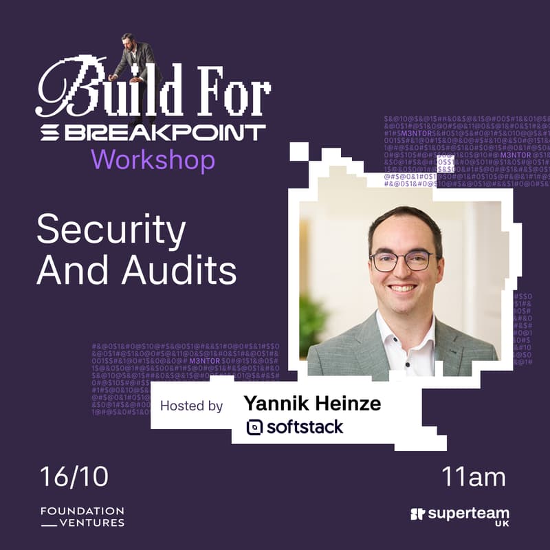 Cover Image for Build For Breakpoint: Security and Audits
