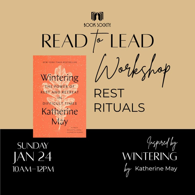 Cover Image for Read to Lead Workshop: Rest Rituals