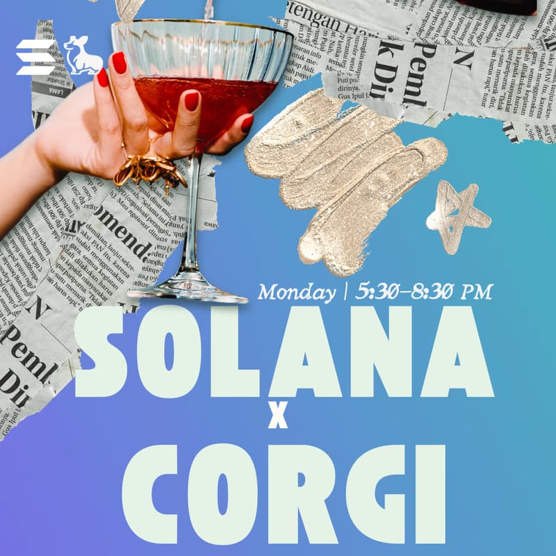 Cover Image for Solana x Corgi: After-Work Builder Hang