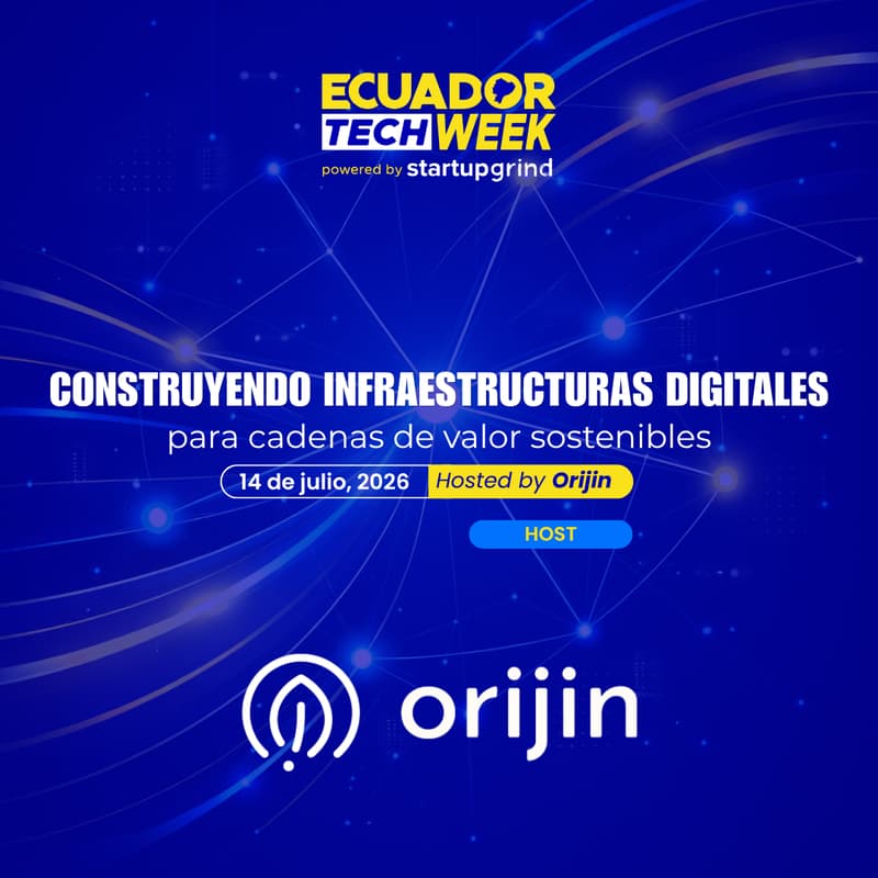 Cover Image for Construyendo Infraestructuras Digitales para Cadenas de Valor Sostenibles by Orijin 🌱💻