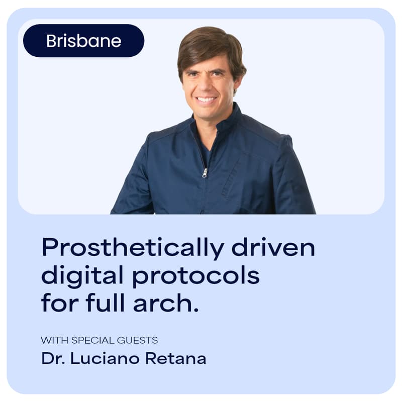 Cover Image for Prosthetically driven digital protocols for full arch - Brisbane