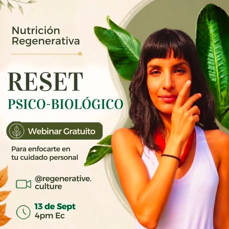 Cover Image for RESET Psico-Biológico | Webinar de Nutrición Regenerativa