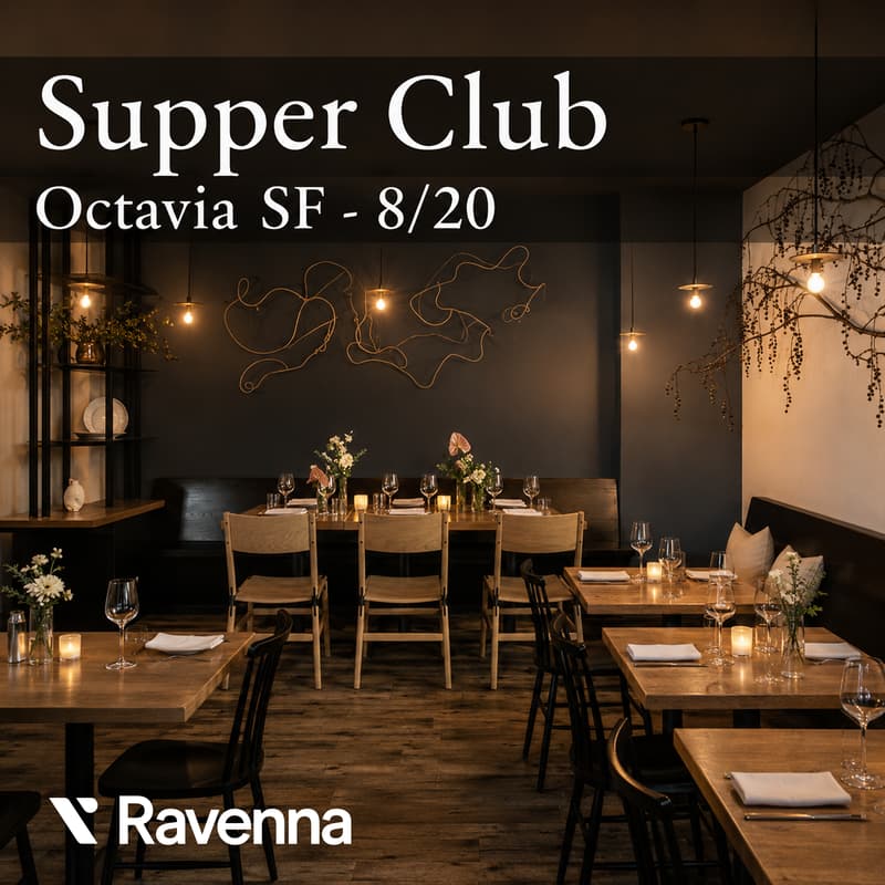 Cover Image for Ravenna // Supper Club // San Francisco