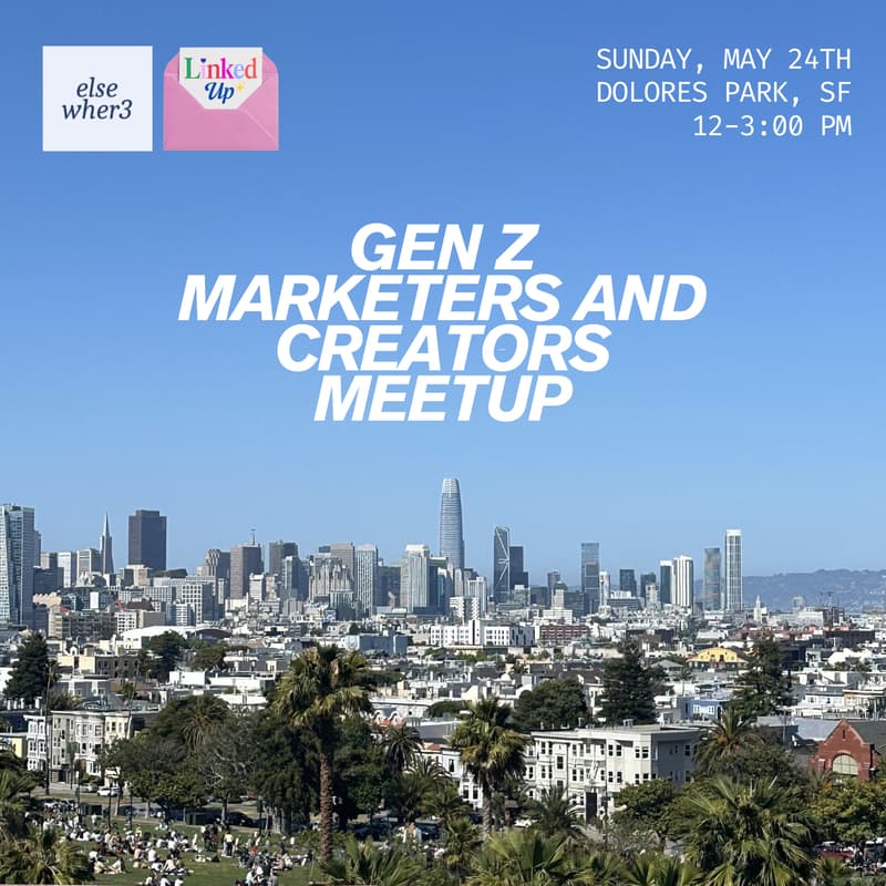 Cover Image for Gen Z Marketers & Creators in the Park ☀️