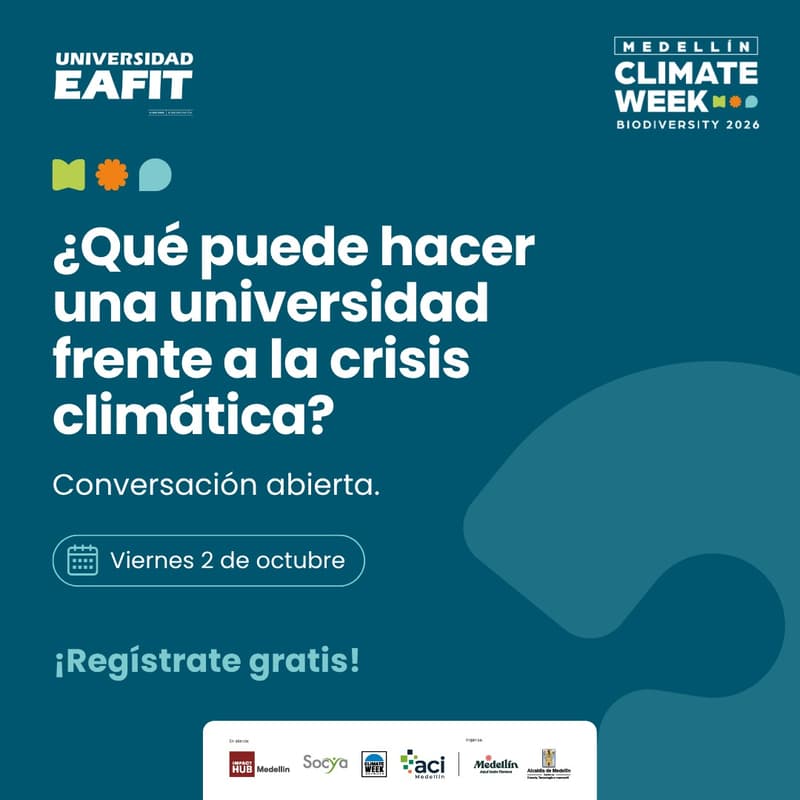 Cover Image for Conversación abierta ¿Qué puede hacer una universidad frente a la crisis climática?
