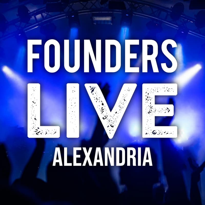 Cover Image for Founders Live Alexandria