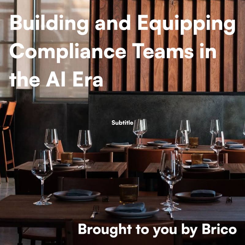 Cover Image for Building and Equipping Compliance Teams in the AI Era (...and why AI won't replace you)