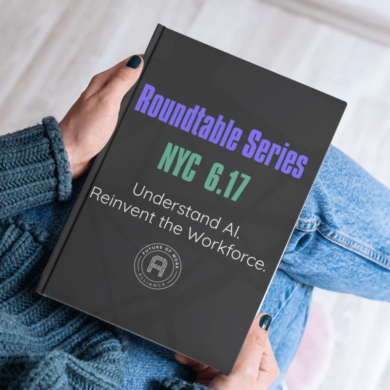 Cover Image for Understanding AI, Reinventing the Workforce. FWA Roundtable Series — NYC · 2026