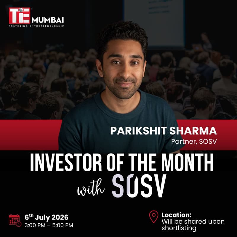 Cover Image for TiE Mumbai's Investor of the Month with Parikshit Sharma of SOSV