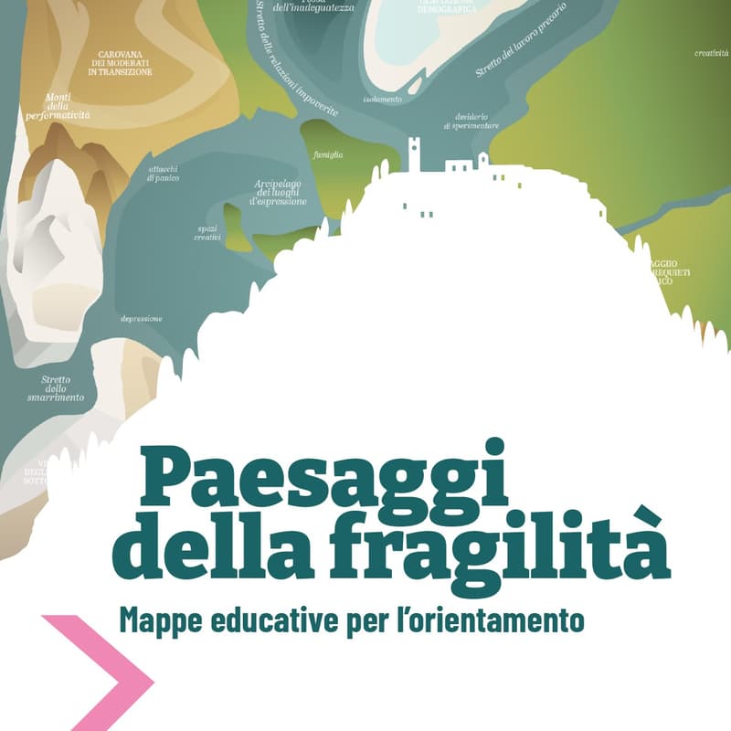 Cover Image for Paesaggi della Fragilità – Mappe educative per l’orientamento