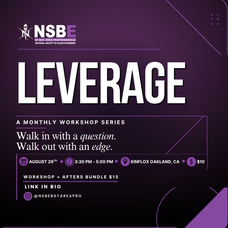 Cover Image for NSBE BAY AREA PRESENTS: LEVERAGE