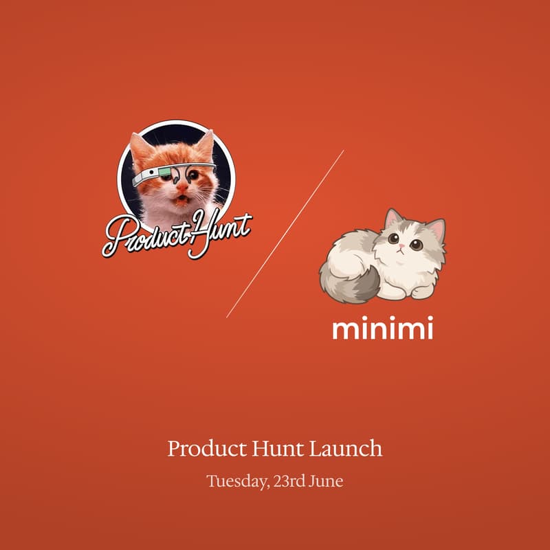 Cover Image for minimi 2.0 is launching on Product Hunt- Support Us!