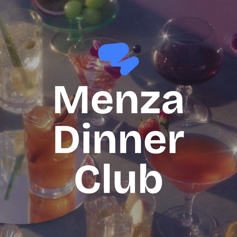 Cover Image for Menza Dinner Club: Learn from the Growth Experts