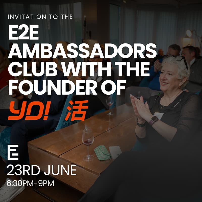 Cover Image for E2E AMBASSADORS CLUB WITH SIMON WOODROFFE, FOUNDER OF YO! Suchi, YOTEL, AND MORE.