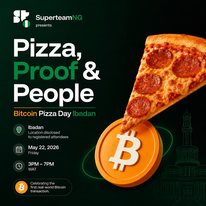 Cover Image for Pizza, Proof & People - Bitcoin Pizza Day IBADAN.