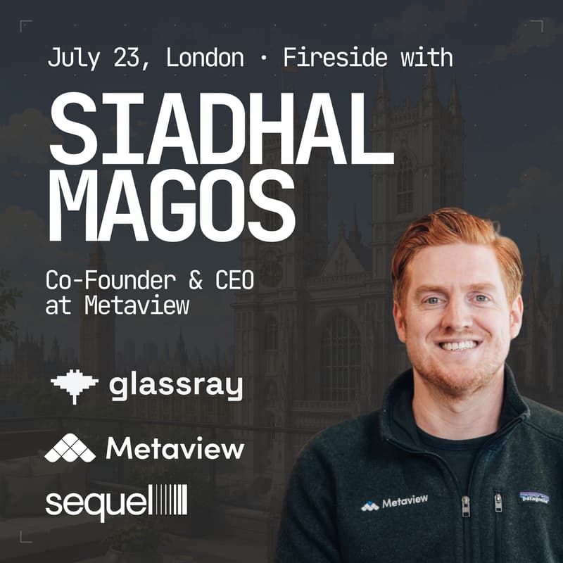 Cover Image for Fireside Chat w/ Siadhal Magos - Metaview Founder & Summer Drinks by Glassray