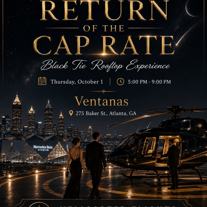 Cover Image for CCC "RETURN OF THE CAP RATE - BLACK TIE" A PRIVATE EVENT FOR ELITE COMMERCIAL REAL ESTATE PROFESSIONALS