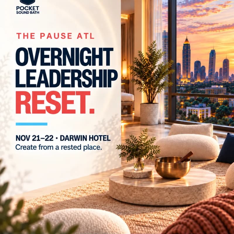 Cover Image for The Pause ATL: An Overnight Leadership Reset