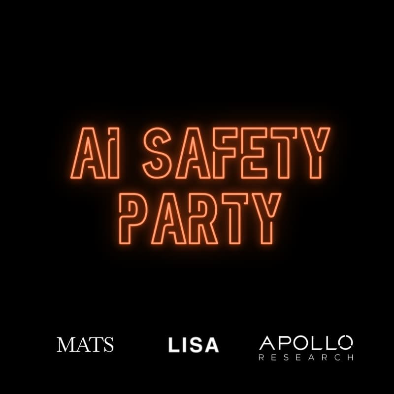 Cover Image for AI Safety Party - LISA x Apollo x MATS