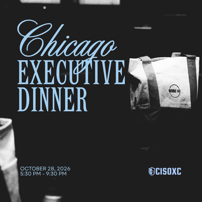 Cover Image for Chicago CISO XC Executive Dinner