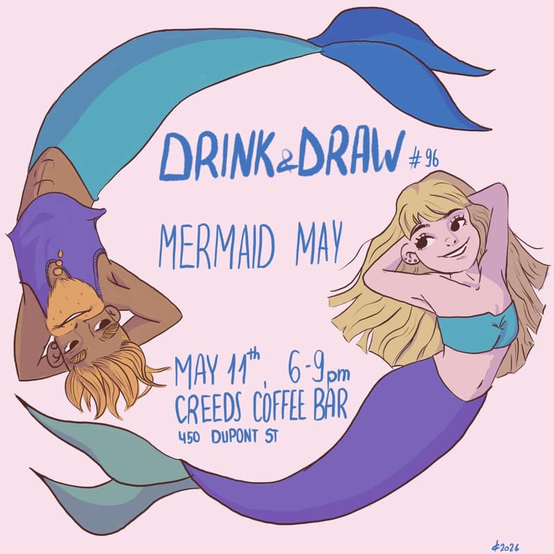 Cover Image for Drink & Draw Toronto #96: Mermaid May 🧜🏼‍♀️