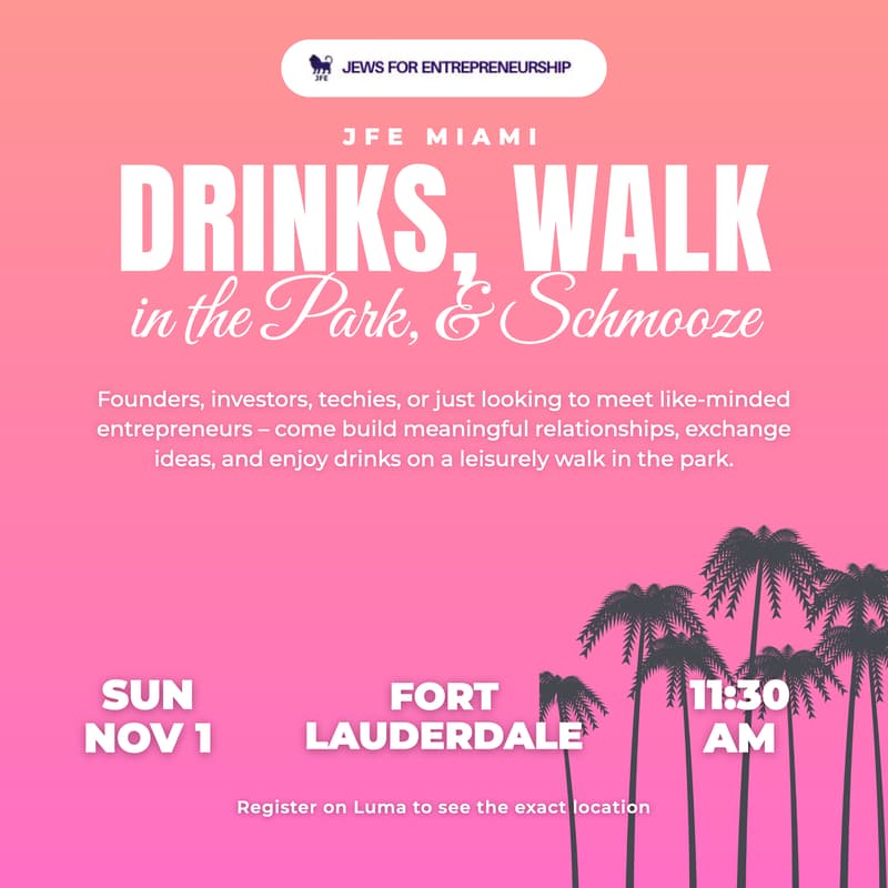 Cover Image for Jews for Entrepreneurship Miami: Drinks, Walk in the Park, & Schmooze