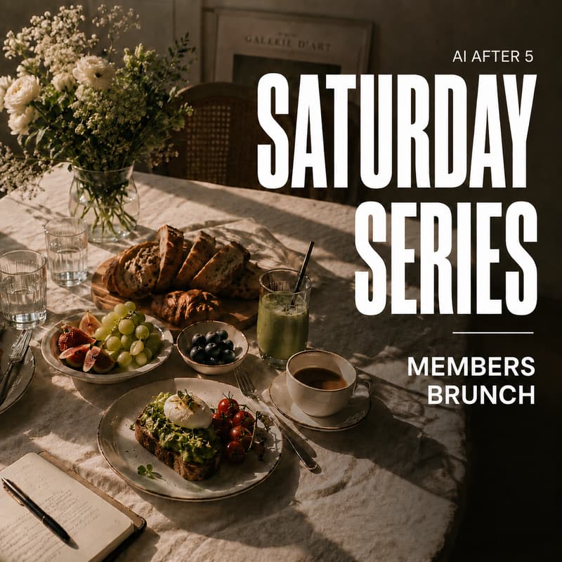 Cover Image for SATURDAY SERIES — MEMBERS BRUNCH
