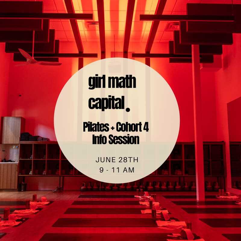 Cover Image for Girl Math Capital Austin: Pilates + Cohort 4