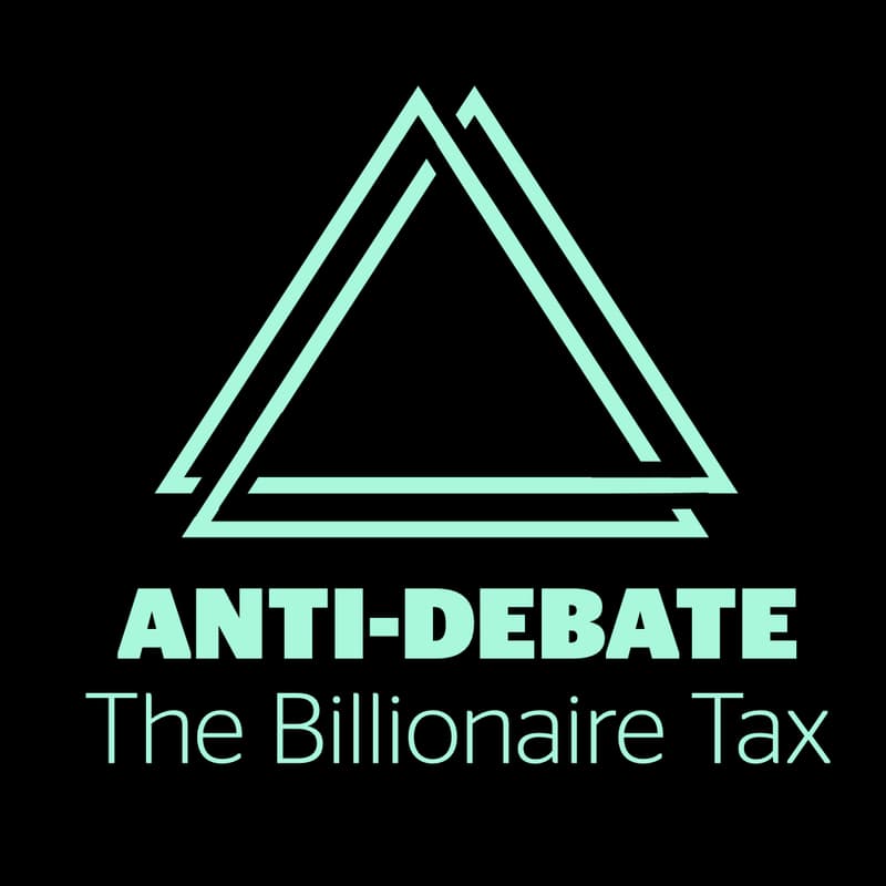 Cover Image for Anti-Debate || The Billionaire Tax
