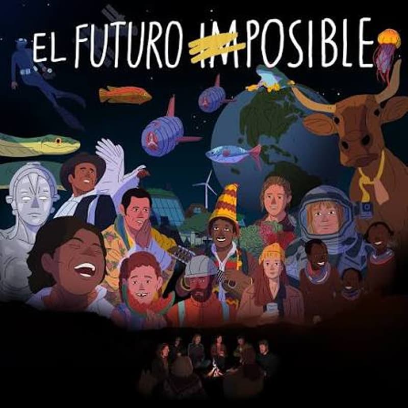 Cover Image for El Futuro Imposible: Proyección + Conversatorio