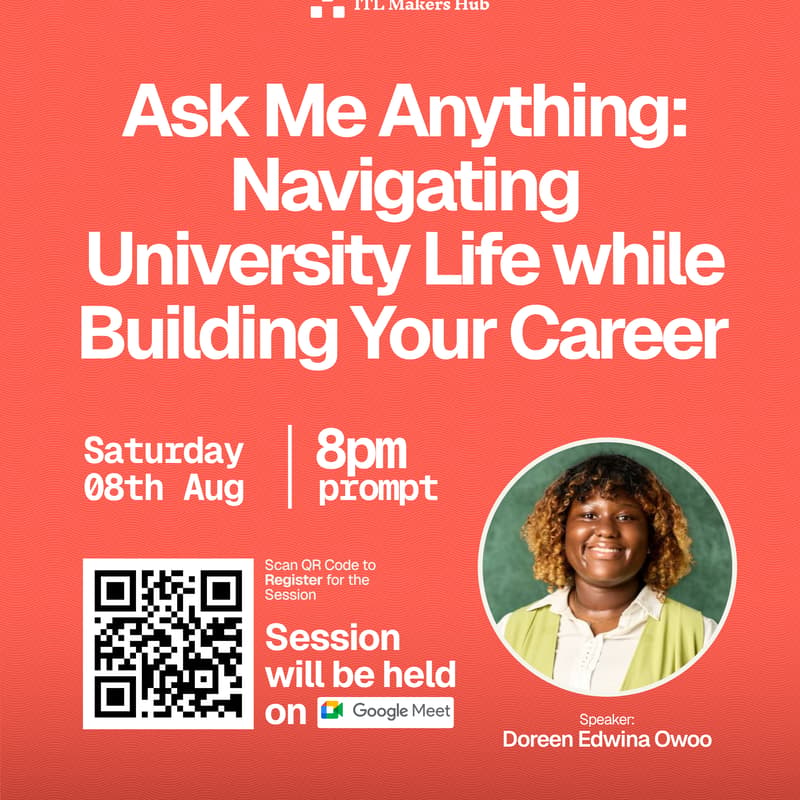 Cover Image for Ask Me Anything: Navigating University Life while Building Your Career
