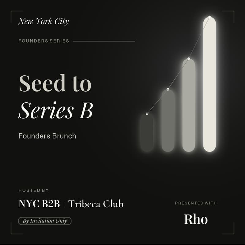 Cover Image for Seed → Series B Founder Brunch with Rho