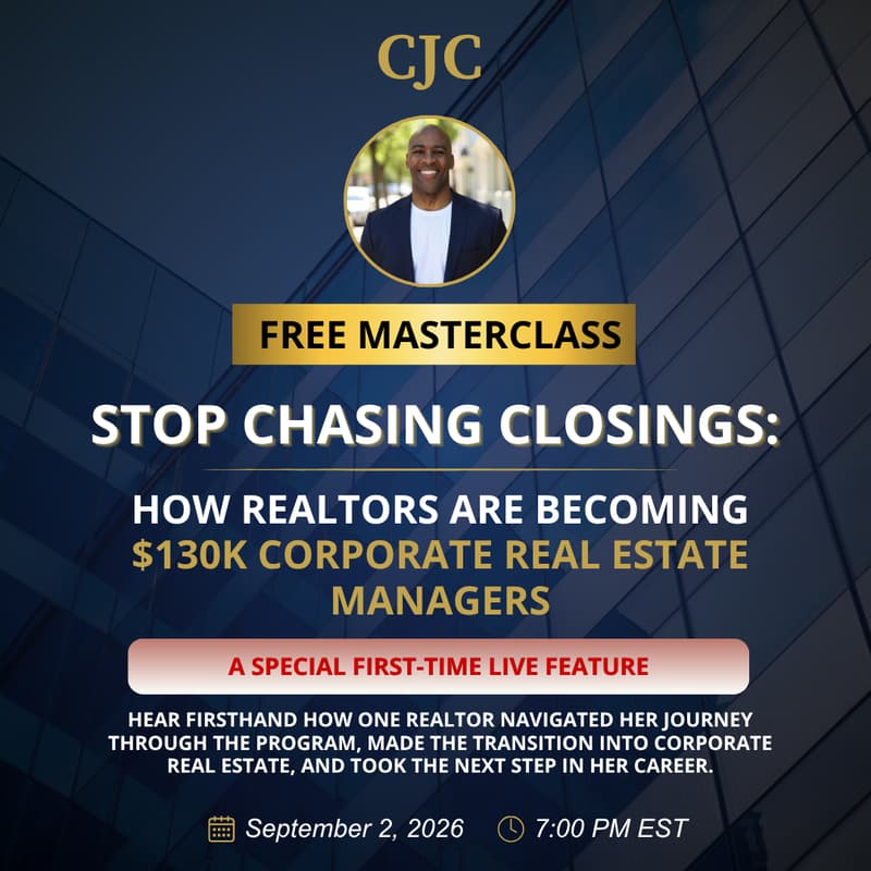 Cover Image for Stop Chasing Closings: How Realtors Are Becoming $130K Corporate Real Estate Managers