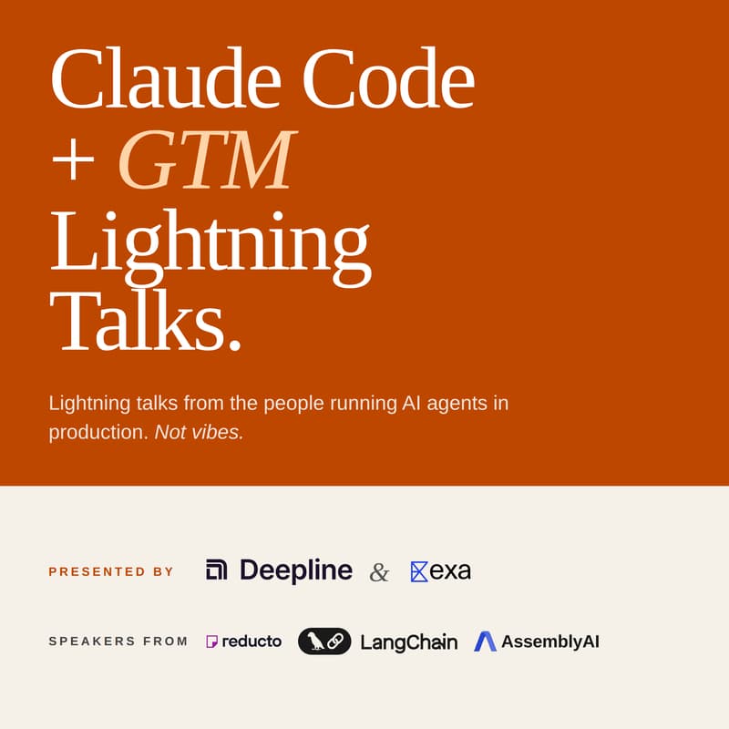 Cover Image for GTM Eng SF: Claude Code + GTM Lightning Talks with leaders from Exa, LangChain, AssemblyAI & more!