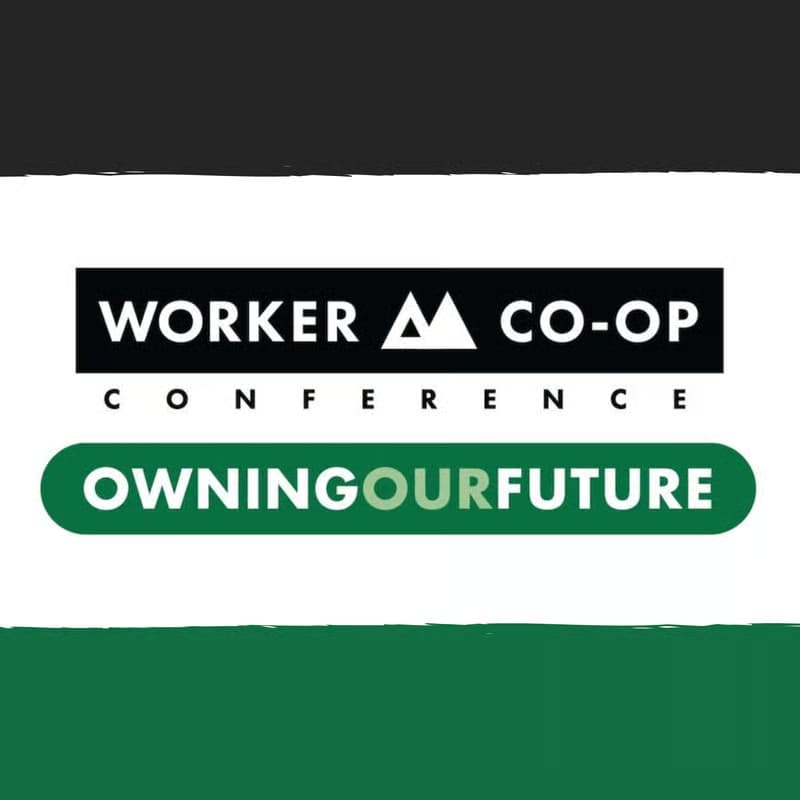Cover Image for [VIRTUAL] The Worker Co-op Conference | La Conferencia de Cooperativas