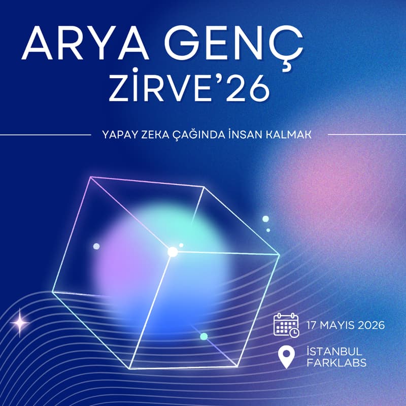 Cover Image for ARYA GENÇ ZİRVE'26