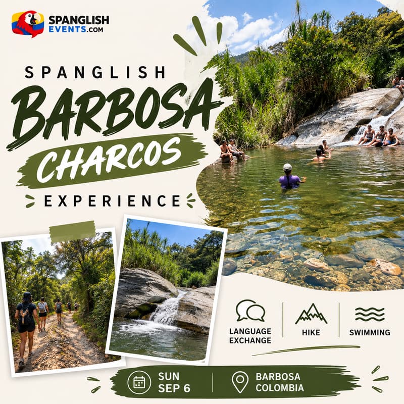 Cover Image for Spanglish Barbosa Charcos Experience