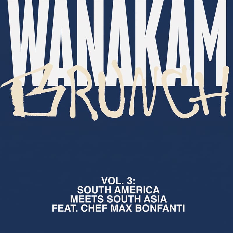 Cover Image for Wanakam Brunch Club: South America meets South Asia