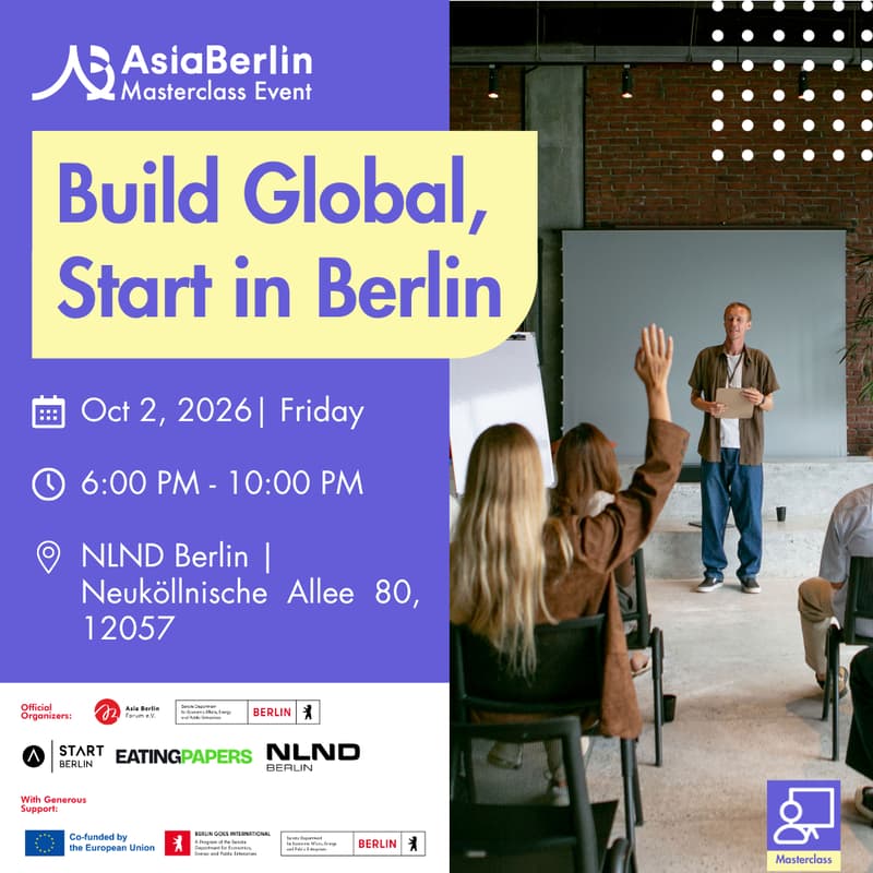 Cover Image for AsiaBerlin Masterclass: Build Global, Start in Berlin