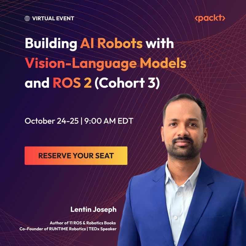 Cover Image for Building AI Robots with Vision-Language Models and ROS 2 (Cohort 3)