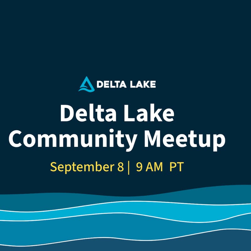 Cover Image for Delta Lake Community Meetup: September 2026
