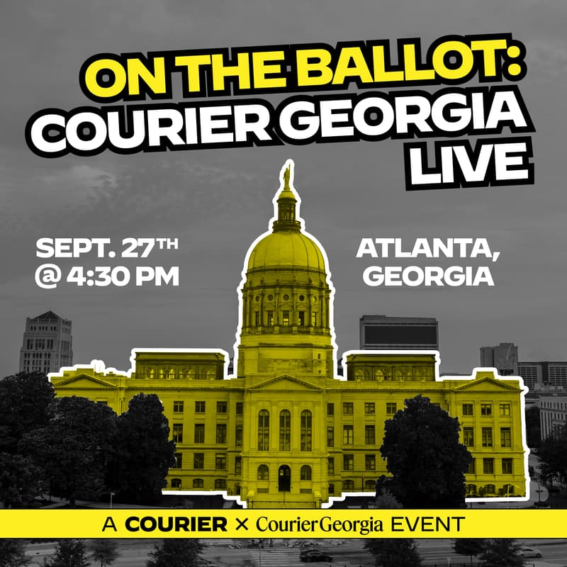 Cover Image for A COURIER x Courier Georgia Midterm Event: Live candidate forum with a Get Out the Vote activation