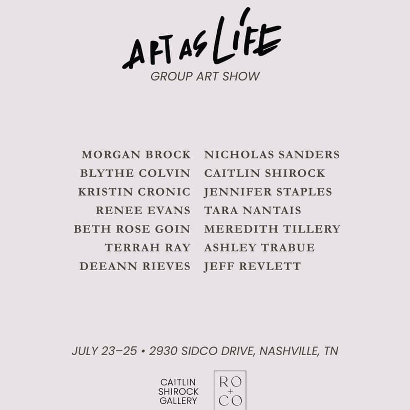 Cover Image for Caitlin Shirock & Ro+Co Presents: Art As Life Nashville Summer group show