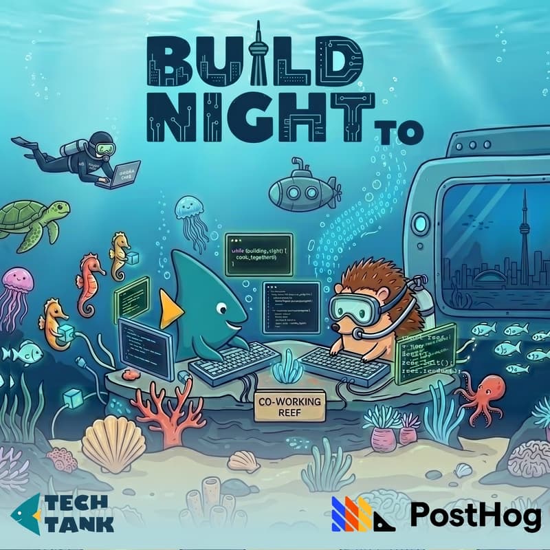Cover Image for Build Night TO by TechTank x PostHog
